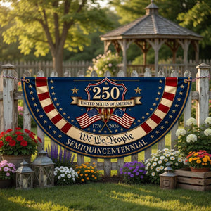 We The People semiquincentennial semicircle fence flag patriotic outdoor decor