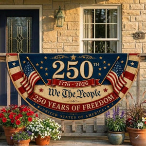 We The People 250th anniversary patriotic semicircle fence flag outdoor decor
