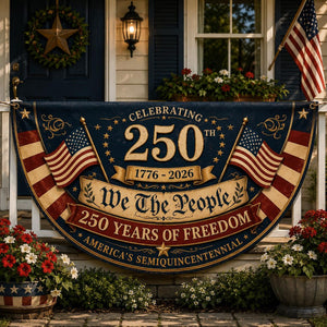 Personalized We The People semicircle fence flag with patriotic American flags and USA 250th anniversary outdoor décor