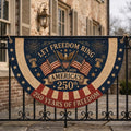Vintage patriotic semicircle fence flag featuring Let Freedom Ring text, American flags, fireworks, and USA 250th Anniversary 1776-2026 Americana outdoor porch decor