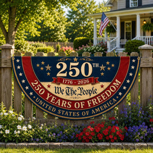 250 years of freedom patriotic semicircle fence flag outdoor decor