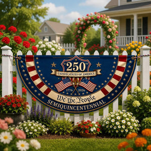 We The People semiquincentennial semicircle fence flag patriotic outdoor decor