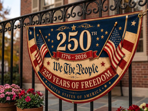 Vintage We The People semicircle fence flag featuring American flags and USA 250th Anniversary 1776-2026 patriotic outdoor porch décor