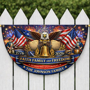 Personalized faith family freedom patriotic semicircle fence banner with eagle and Liberty Bell