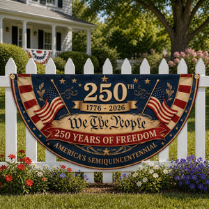 Vintage We The People semicircle fence flag featuring American flags and patriotic USA 250th anniversary outdoor décor