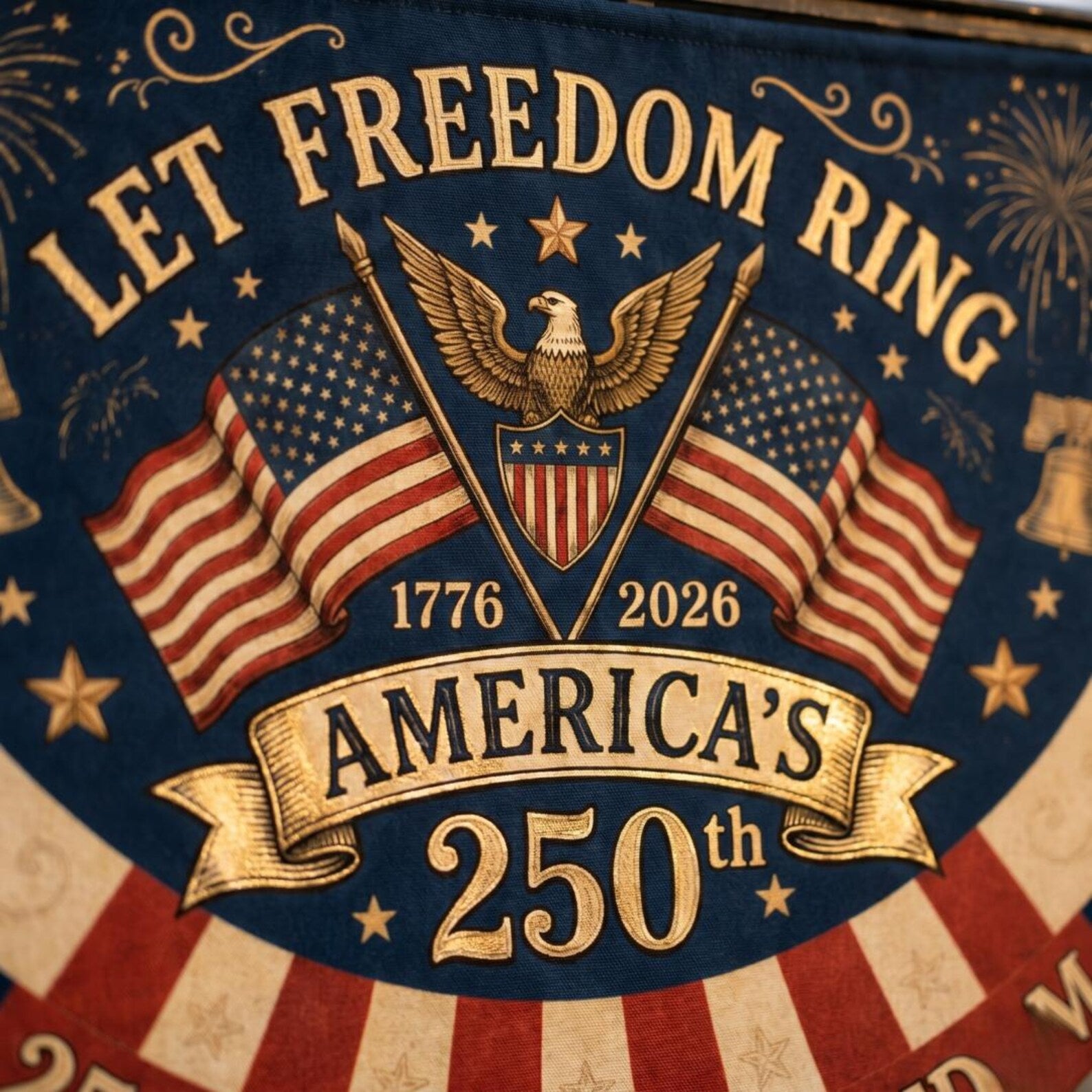 Vintage patriotic semicircle fence flag featuring Let Freedom Ring text, American flags, fireworks, and USA 250th Anniversary 1776-2026 Americana outdoor porch decor